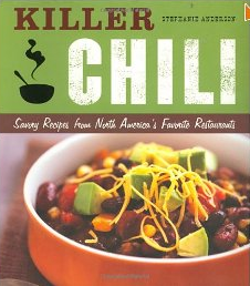 Killer Chili: Savory Recipes Killer Chili: Savory Recipes
